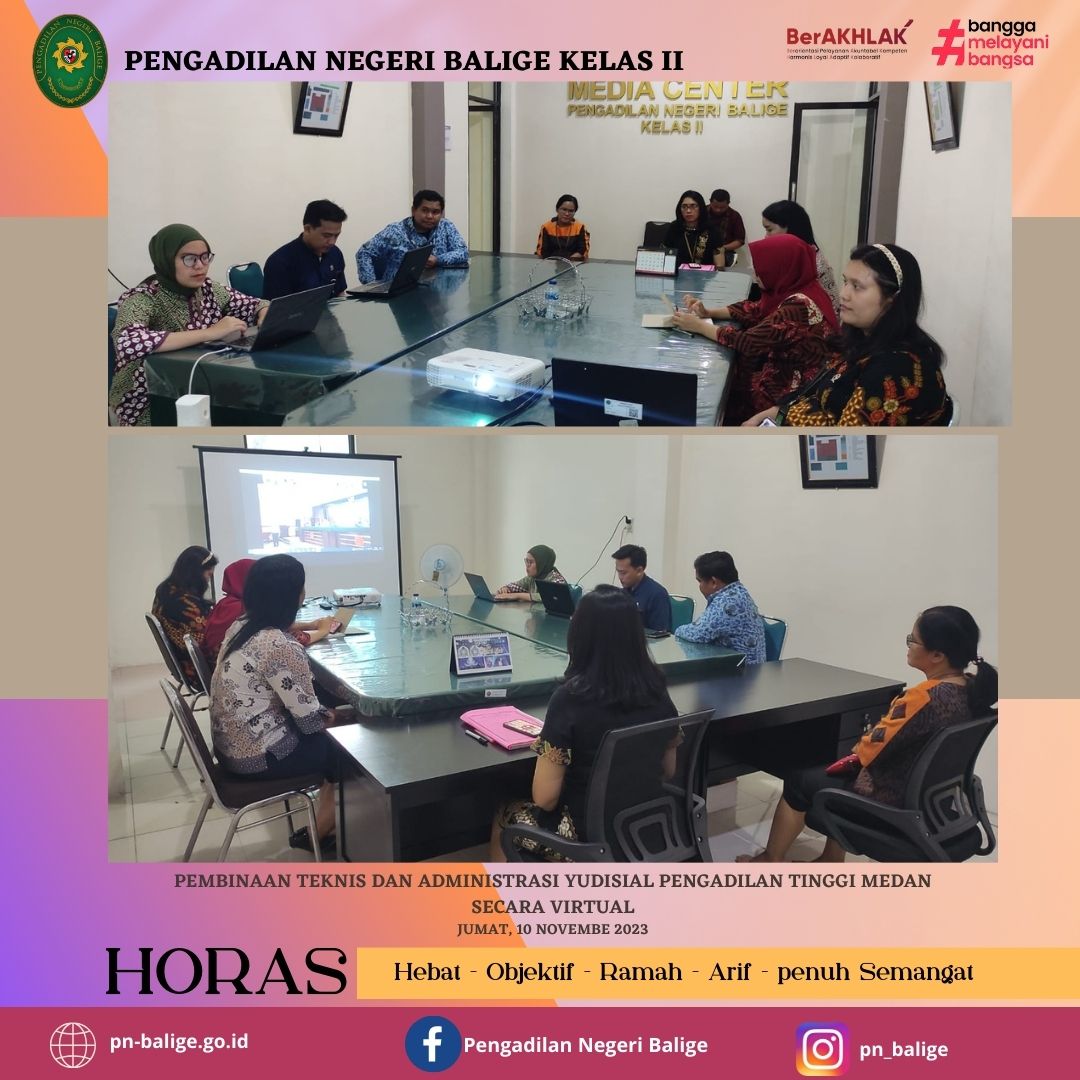 Pembinaan Teknis dan Administrasi Yudisial Pengadilan Tinggi Medan  secara virtual pada hari Jumat 10 November 2023